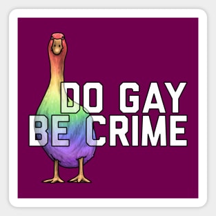 Do Gay And Be Crime Magnet